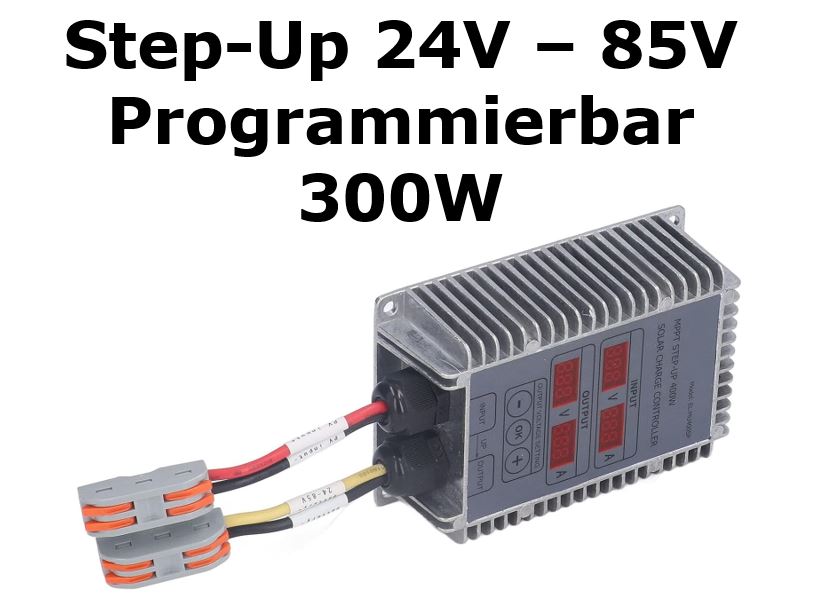 MPPT Controller Step-Up 17V-55V to 24V-85V 300 Watt programmable